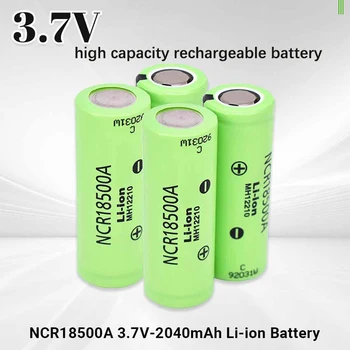 Novo de alta qualidade 18500 3,7 V 2040mAh 100% original NCR18500A 3.7 V bateria, lanternas, brinquedos, lanternas, etc bateria de lítio