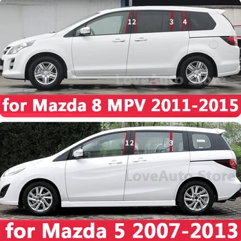 Para Mazda MPV 8 Mazda 5 Janela do Carro do Centro da Coluna B C Pilar Tampa Guarnição Molduras Adesivo de Acessórios do Quadro de 2007 a 2015