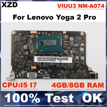 Novo VIUU3 NM-A074 Para Lenovo YOGA2 Pro YOGA2-13 Laptop placa Mãe Notebook placa-mãe Com Cpu i5/i7 de 4, 4g, 8g de Ram,Teste de 100% OK