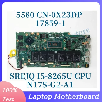 CN-0X23DP 0X23DP X23DP placa-mãe Para DELL 5480 5488 5580 17859-1 Laptop placa-Mãe W/ SREJQ I5-8265U de CPU de 100% Totalmente Testado Bom