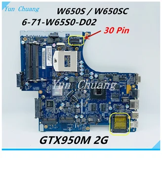 6-71-W65S0-D02 placa-mãe Para CLEV0 W650S W650SC W650SJ K650D K590C K610C K640E G150S Laptop placa-Mãe GTX950M 2G GPU 100% Trabalho