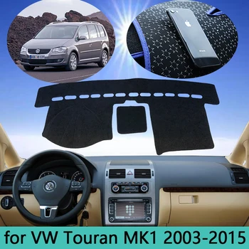 Painel do carro da Volkswagen VW Touran MK1 2003~2015 2013 Acessórios Evite a Luz Pad Instrumento Plataforma Secretária Tampa do Tapete Tapetes