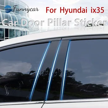 Para Hyundai ix35 10-23 Porta do Carro Janela Coluna do Meio Guarnição Decoração de Proteção Faixa de Adesivos B C Pilar Patch