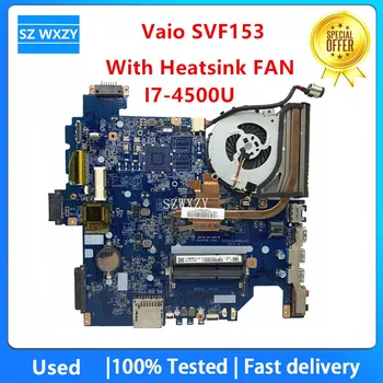 Usado Para SONY Vaio SVF153 Laptop placa-Mãe Com SR16Z I7-4500 A2011591A DAHKDAMB6A0 MB DDR3 100% Testado Navio Rápido