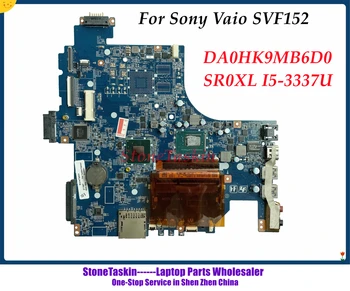 StoneTaskin Para Sony SVF152 SVF152A29M HK9 Laptop placa-mãe SR0XL I5-3337U CPU A1945014A A1945015A DA0HK9MB6D0 placa-mãe