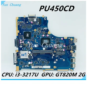PU450CD placa-Mãe Para ASUS PU450 PU450C PU450CD laptop placa-mãe com I3-3217 CPU GT820M 2G GPU DDR3 100% Testado